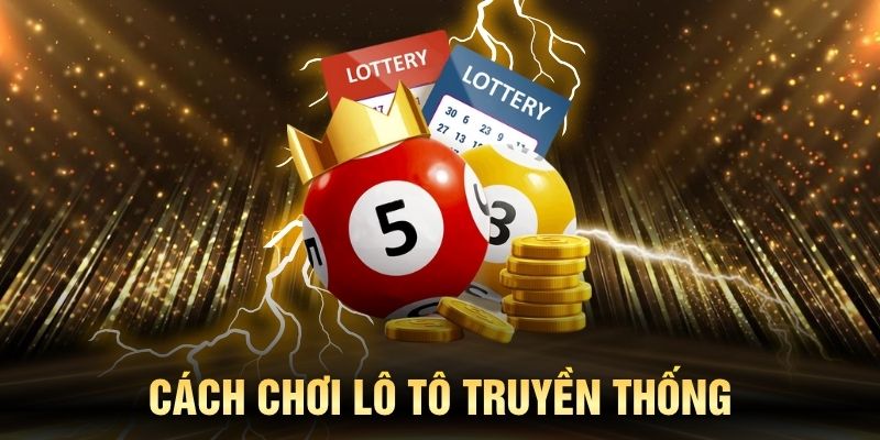 Cách chơi lô tô truyền thống rất đơn giản và dễ tiếp cận