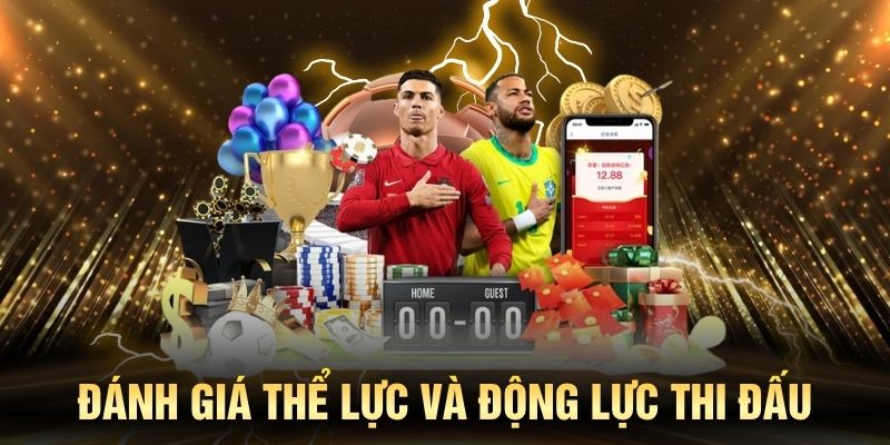 Đánh giá thể lực và động lực thi đấu của cầu thủ