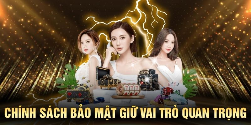 Chính sách bảo mật giữ vai trò quan trọng tại KING88